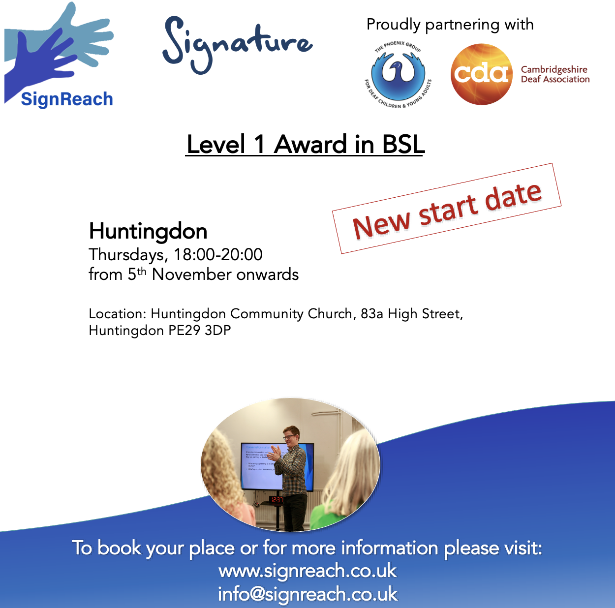 SignReach poster: Level 1 Award in BSL, Huntingdon, Thursdays 18:00-20:00 from 5th November. Book at www.signreach.co.uk